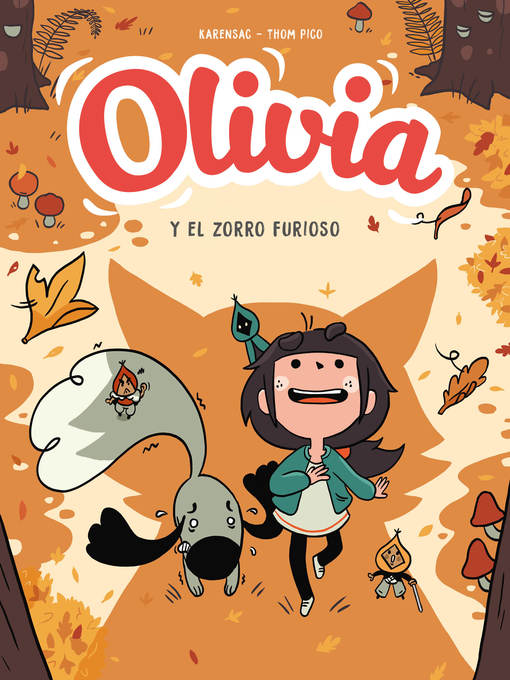 Title details for Olivia. El zorro furioso by Thom Pico - Wait list